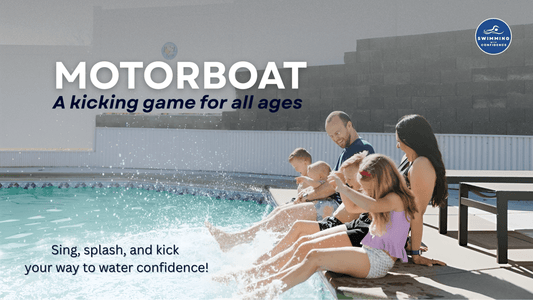 Game Instructions: Motorboat - Swimming with Confidence