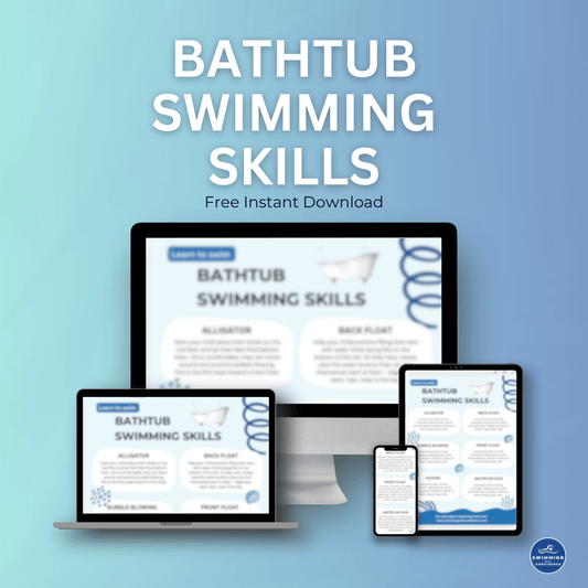Free Bathtub Swimming Skills Guide (Instant Download) - Swimming with Confidence